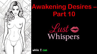 Awakening Desires - Part 10 - English Audio Story with Subtitle