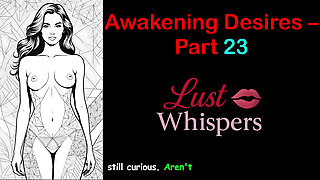 Awakening Desires - Part 23 - English Audio Story with Subtitle