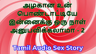 Tamil Sex Story - Can I Fuck Your Beautiful Wife - Part 2