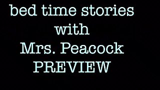 Bedtime Stories with Mrs. Peacock