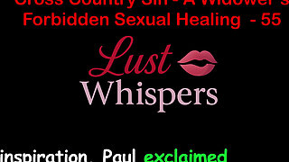 Cross Country Sin a Widower's Sexual Healing Part 55 - English Audio Sex Story