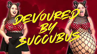 Devoured by Succubus