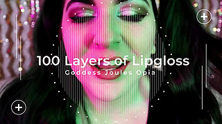 100 Layers of Lipgloss Asmr Kisses