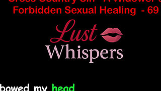 Cross Country Sin: a Widower’s Forbidden Sexual Healing Part 69 - English Audio Sex Story